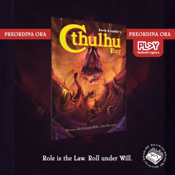 Cthulhu Bay - Ritorno alla Città del Male e Altri Racconti